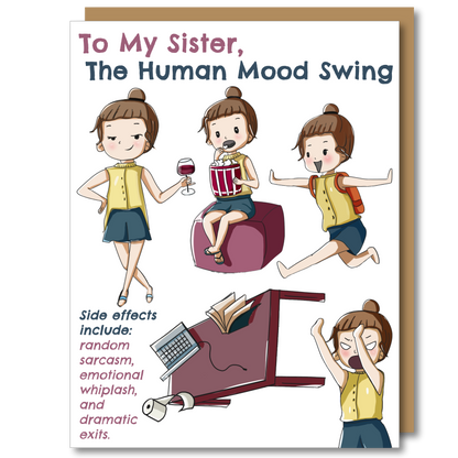 To My Sister, The Human Mood Swing