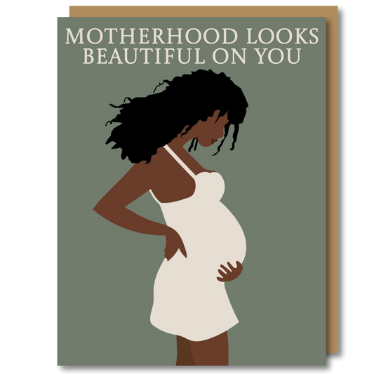 Motherhood Looks Beautiful On You